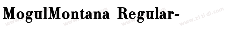 MogulMontana Regular字体转换